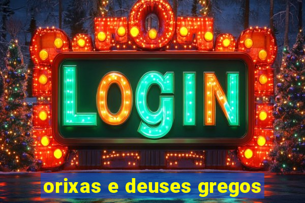 orixas e deuses gregos